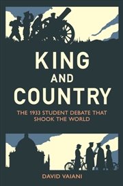 Buy King And Country : The 1933 Student Debate That Shook The World