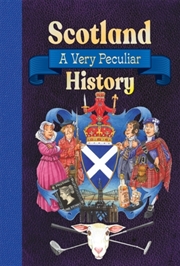 Buy Scotland : A Very Peculiar History