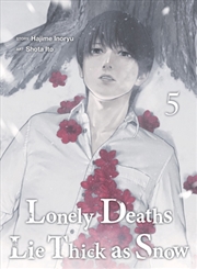 Buy Lonely Deaths Lie Thick As Snow 5