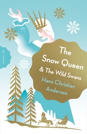 Buy The Snow Queen And The Wild Swans