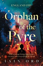 Buy Orphan Of The Pyre : The Art Of Espionage