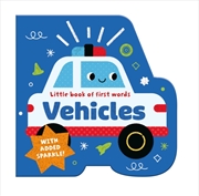 Buy Vehicles : Little Book Of First Words