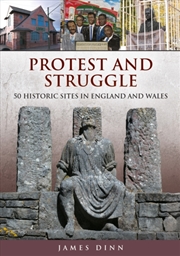 Buy Protest And Struggle : 50 Historic Sites In England And Wales