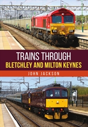Buy Trains Through Bletchley And Milton Keynes
