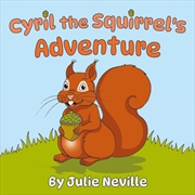 Buy Cyril The Squirrel's Adventure