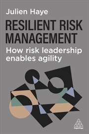 Buy Resilient Risk Management : How Risk Leadership Enables Agility