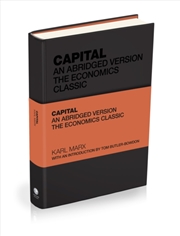 Buy Capital: The Economics Classic, An Abridged Version