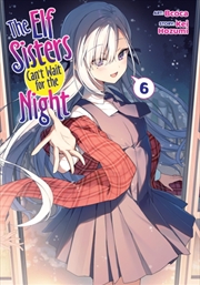 Buy The Elf Sisters Can't Wait For The Night Vol. 6