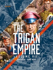 Buy The Rise And Fall Of The Trigan Empire Volume Vii : Volume 7