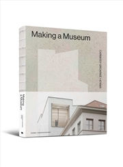 Buy Making A Museum : Design Museum Gent