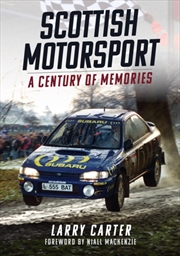Buy Scottish Motorsport : A Century Of Memories