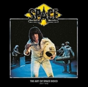 Buy The Art Of Space Disco