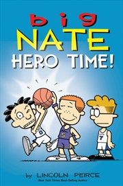 Buy Big Nate: Hero Time! : Two Books in One