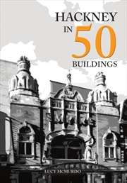 Buy Hackney in 50 Buildings