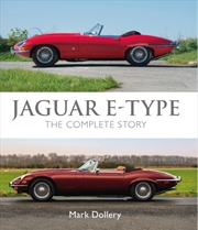 Buy Jaguar E-Type : The Complete Story