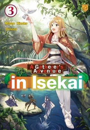 Buy A Gatherer's Adventure in Isekai, Vol 3