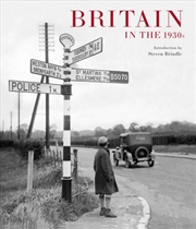 Buy Britain in the 1930s : A window on the past and signpost to the future