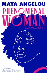 Buy Phenomenal Woman and Other Poems : The Illustrated Edition