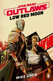 Buy Star Wars Outlaws: Low Red Moon