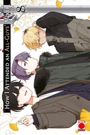 Buy How I Attended An All-Guys' Mixer Volume 8