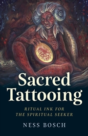 Buy Sacred Tattooing : Ritual Ink for the Spiritual Seeker