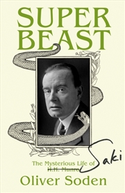 Buy Super-Beast : The Mysterious Life of Saki
