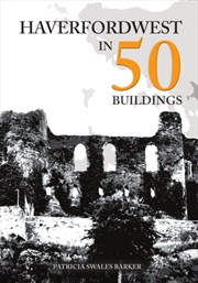 Buy Haverfordwest in 50 Buildings