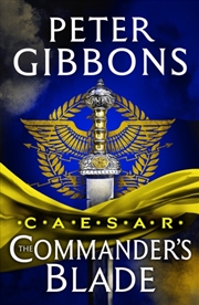 Buy Caesar: The Commander's Blade