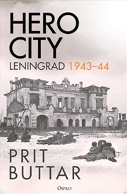 Buy Hero City : Leningrad 1943–44