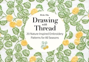 Buy Drawing with Thread : Joyful Hand Embroidery Patterns