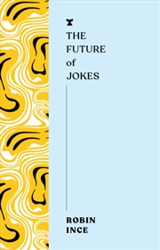 Buy The Future of Jokes