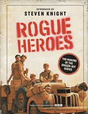 Buy Rogue Heroes : The Making of the Smash-Hit Series (The Official TV Tie-in)
