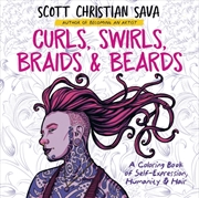 Buy Curls, Swirls, Braids & Beards : A Coloring Book of Self-Expression, Humanity & Hair