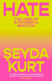 Buy Hate : The Uses of a Powerful Emotion