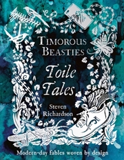 Buy Timorous Beasties Toile Tales : Modern-day fables woven by design