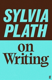 Buy Sylvia Plath on Writing