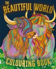 Buy The Beautiful World Colouring Book