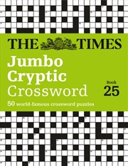 Buy The Times Jumbo Cryptic Crossword book 25 : The World’s Most Challenging Cryptic Crossword