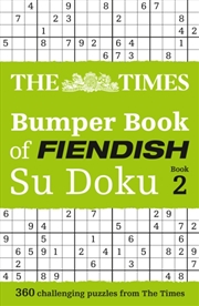 Buy The Times Bumper Book of Fiendish Su Doku book 2 : 360 Challenging Su Doku Puzzles