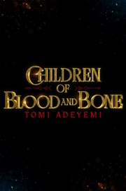Buy Children of Blood and Bone