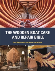 Buy The Wooden Boat Care and Repair Bible