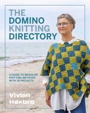 Buy The Domino Knitting Directory : A Guide to Modular Knitting Methods with 18 Projects