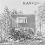 Buy Bauhaus New England : Portraits of an Architectural Legacy
