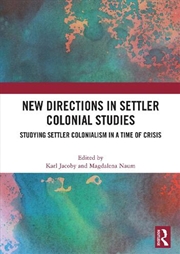 Buy New Directions in Settler Colonial Studies