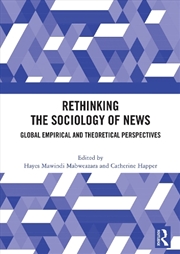 Buy Rethinking the Sociology of News
