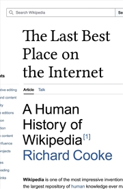 Buy The Last Best Place on the Internet : A Human History of Wikipedia
