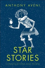 Buy Star Stories : The Myths Written In The Skies