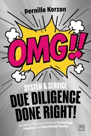 Buy System & Service Due Diligence Done Right! : Bridging the gap between technology promise and operati