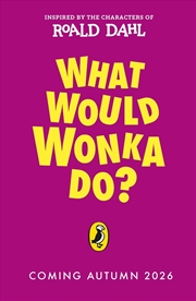 Buy What Would Wonka Do?