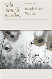 Buy Yale French Studies, Number 148 : Baudelaire's Worlds